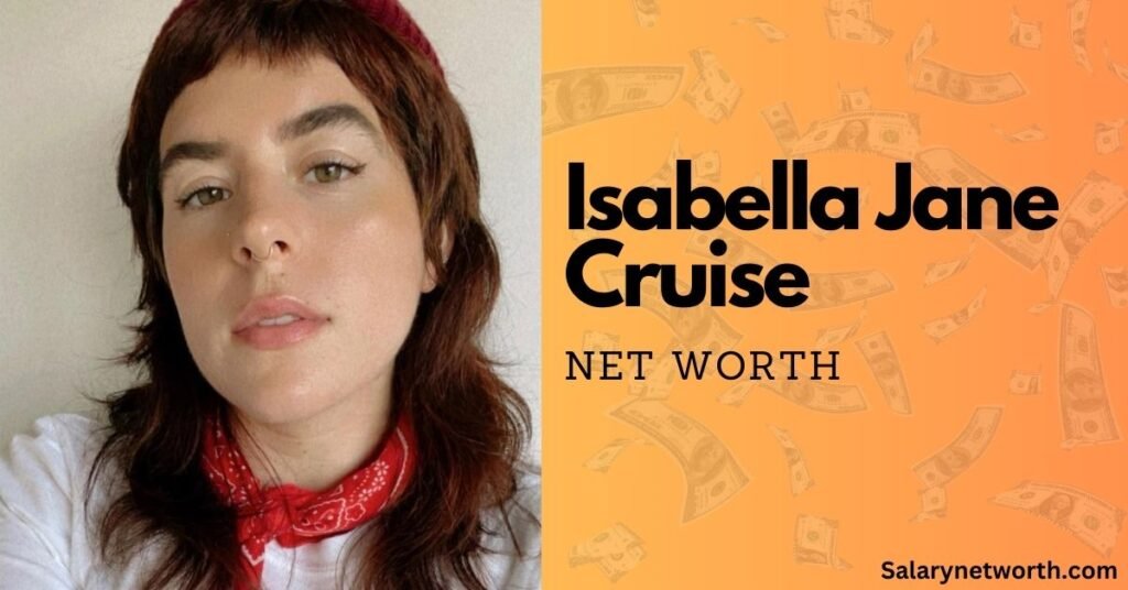 Isabella Jane Cruise Net Worth